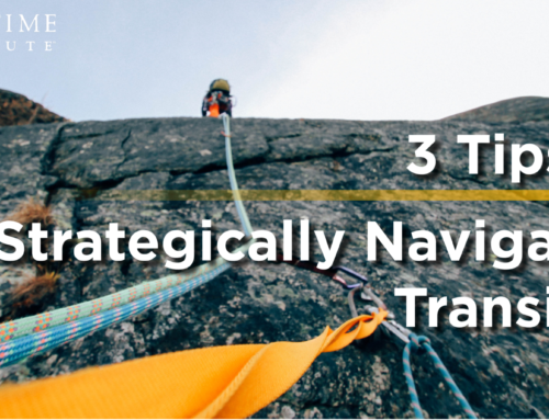 3 Tips for Strategically Navigating Transition